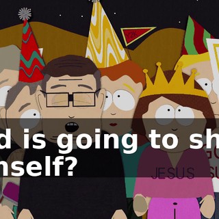 God is going to show himself?