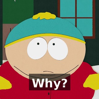Why?