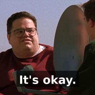 It's okay.