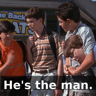 He's the man.