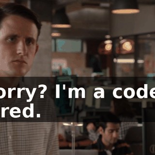 Sorry? I'm a coder, Jared.