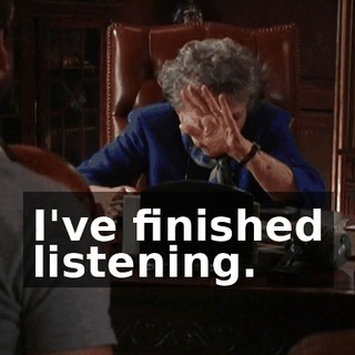 I've finished listening.