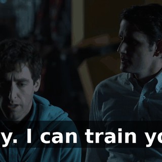 Hey. I can train you.