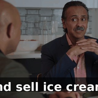 and sell ice cream.