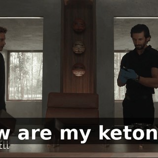 How are my ketones?