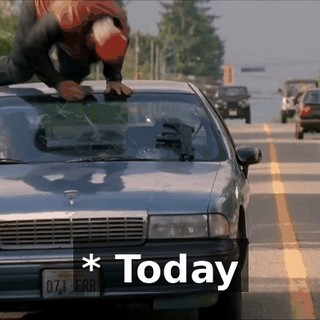 * Today