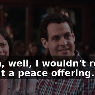 Yeah, well, I wouldn't really call it a peace offering.