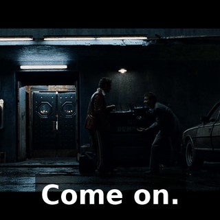 Come on.
