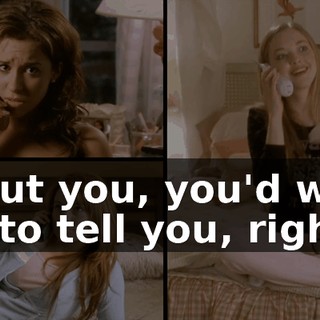 about you, you'd want me to tell you, right?