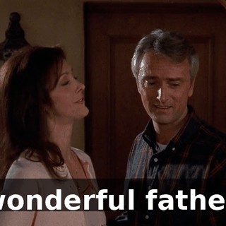 wonderful father.