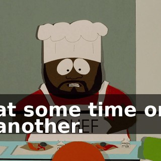 at some time or another.