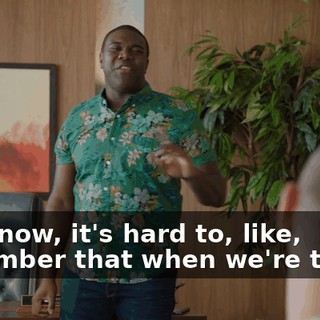 You know, it's hard to, like, remember that when we're typing