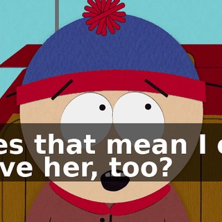 does that mean I can leave her, too?