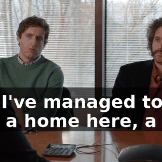 but I've managed to find a home here, a life.