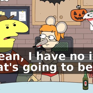 I mean, I have no idea what's going to be