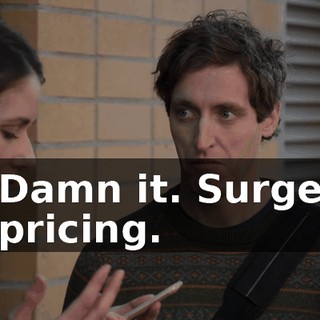 Damn it. Surge pricing.