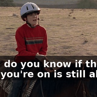 How do you know if the one you're on is still alive?