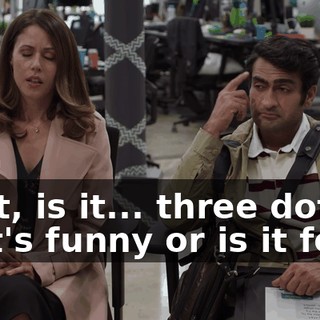 Wait, is it... three dots that's funny or is it four?