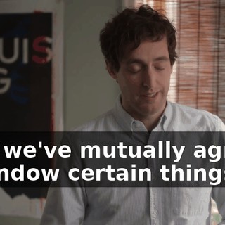 And we've mutually agreed to endow certain things