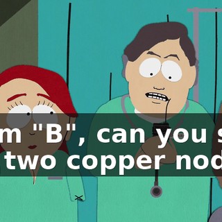 Team "B", can you see the two copper nodes?