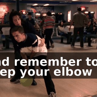 And remember to keep your elbow in.
