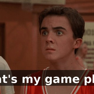 That's my game plan.