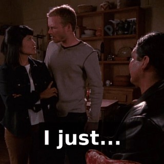 I just...
