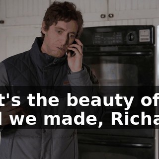 That's the beauty of the deal we made, Richard.
