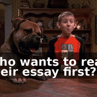 Who wants to read their essay first?