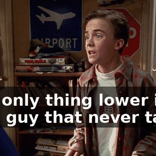 The only thing lower is that guy that never takes