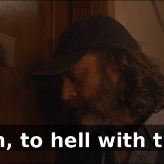 - Ah, to hell with this.