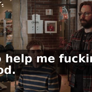 so help me fucking God.