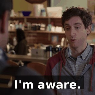 I'm aware.