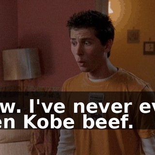 Wow. I've never even seen Kobe beef.