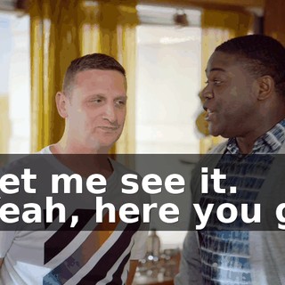 - Let me see it. - Yeah, here you go.