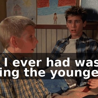All I ever had was being the youngest.