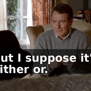 But I suppose it's either or.