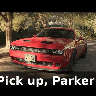 Pick up, Parker!