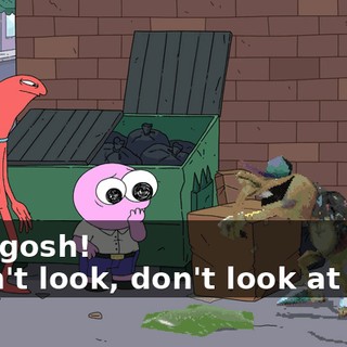 - My gosh! - Don't look, don't look at that.
