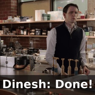 Dinesh: Done!