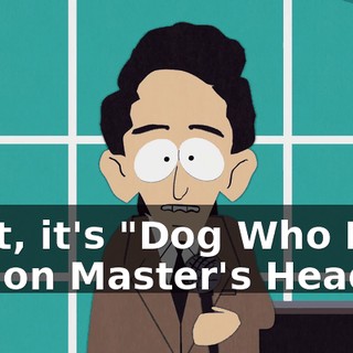 First, it's "Dog Who Puts Hat on Master's Head."
