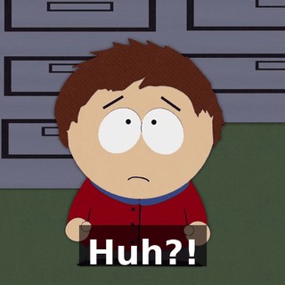 Huh?!