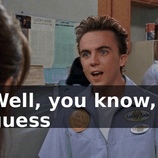 Well, you know, I guess