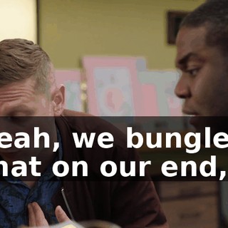 Yeah, we bungled that on our end,