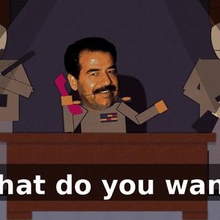 What do you want?