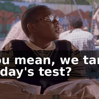 You mean, we tank today's test?