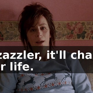 Pizzazzler, it'll change your life.