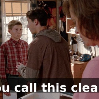 You call this clean?