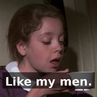 Like my men.