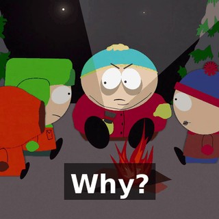 Why?